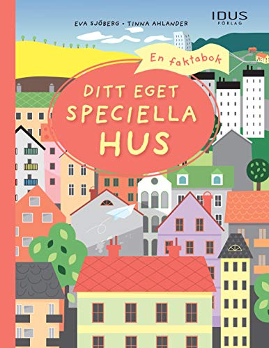 Ditt eget speciella hus (Hardcover)