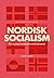 Nordisk socialism  by Pelle Dragsted