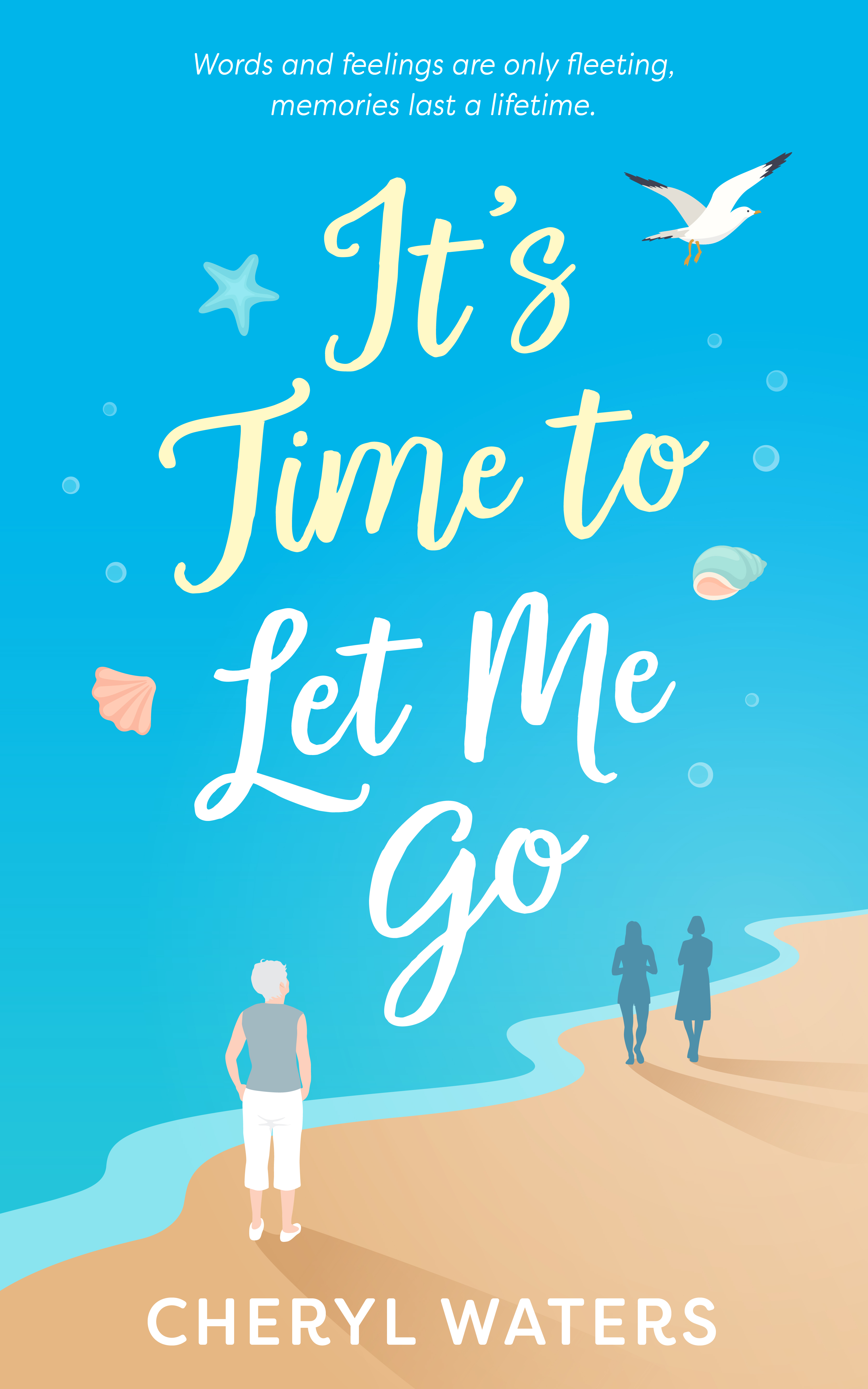 It's Time to Let Me Go