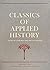Classics of Applied History by John Bew