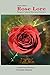 Rose Lore