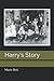 Harry's Story