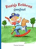 Busiga Bebbens gunghäst