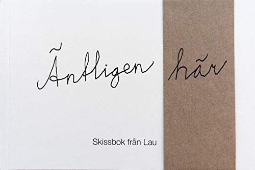 Äntligen här Skissbok från Lau (Paperback)