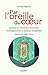 Par l'oreille du coeur - Qu...