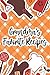 Grandma's Favorite Recipes:...