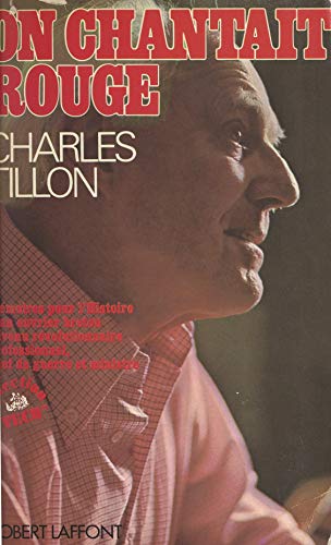On chantait rouge (French Edition)
