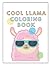 Cool Llama Kids Coloring Bo...
