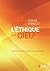 Vivre l'éthique de Dieu: L'...