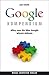 Das Google-Kompendium by Jon        Smith