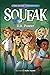 Squeak: The Asher Chronicles