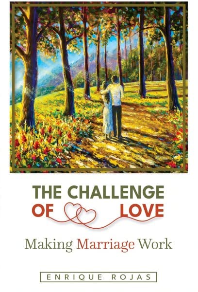 The Challenge of Love: Making Marriage Work (Paperback)