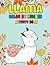 Llama Color by Number Activity Book: Best Stunning Images Llama Picture Painting Book Gift for Kids and Toddlers - Awesome Llama Design Color by Numbers Coloring Book for Cute Daughter