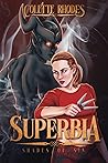 Superbia: A Monster Romance (Shades of Sin)