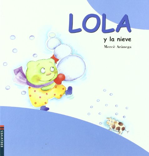 Lola y la nieve (Hardcover)