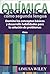 LA QUIMICA ORGANICA COMO SE...