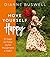 Move Yourself Happy: 21 Days to Make Joyful Movement a Habit