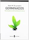 Germinados: Guía para cultivarlos en casa