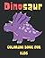 Dinosaur Coloring Book for ...