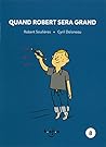 Quand Robert sera grand (Histoires de lire, 8) (French Edition)