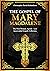 The Gospel of Mary Magdalene by Christopher David Richardson