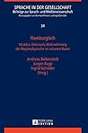 Hamburgisch: Struktur, Gebrauch, Wahrnehmung der Regionalsprache im urbanen Raum (Sprache in der Gesellschaft) (German Edition)