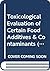 Toxicological Evaluation of Certain Food Additives & Contamin... by International Program on Ch...