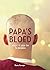 Papa's bloed (Dutch Edition)