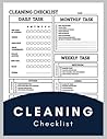 Cleaning Checklist: Checklist Planner for Daily, Weekly, and Monthly Cleaning Schedules - Household Chores with Check Lists - House Cleaning Planner and Organizer