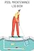 Pool Maintenance Log Book: Easy maintenance swimming pool, The ultimate pool maintenance manual, daily pool maintenance log, daily calendar, log log, maintenance book, guide