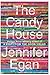 The Candy House by Jennifer Egan