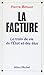 La facture: Le train de vie...