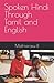 Spoken Hindi Through Tamil and English by Mathiarasu R
