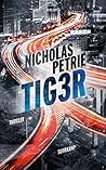 TIG3R: Thriller (Peter-Ash-Serie 2) (German Edition) TIG3R: Thriller (Peter-Ash-Serie 2) (German Edition)