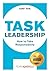 Task Leadership: Tools and ...