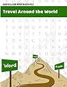 Mind Relaxing Word Search Puzzles Book For Adults: Travel Around the World Volume-2