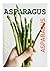 asparagus notebook: The cover of the notebook is a picture of many asparagus tops neatly placed together, the size: 7” x 10”, 150 pages suitable for content creators, ideas and designers.