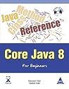 Core Java 8 for Beginners Core Java 8 for Beginners
