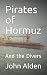 Pirates of Hormuz: And the ...