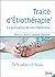 Traité d'Etiothérapie - La ...