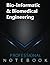 Bio-Informatic & Biomedical Engineering Notebook, Professiona... by BioInformatic & Biomedical ...