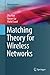 Matching Theory for Wireles...