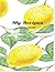 My Recipes (Recipe Journal)...