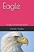 Eagle: Eagle drawing book
