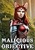 Malicious Objective (The Ba...