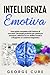 Intelligenza Emotiva: Una g...