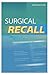 Surgical Recall by Katie Chandler