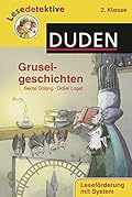 Lesedetektive 2. Klasse: Gruselgeschichten