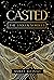 Casted (The Stolen Scrolls ...