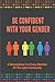 Be Confident With Your Gender: A Masterpiece For Every Member Of The Lgbt Community